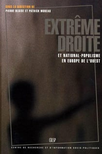 Extreme droite et national-populisme en europe de l'ouest.analyse par pays et approches transversale