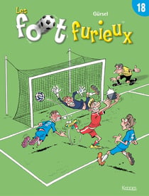 Les Foot Furieux Tome 18