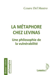 La métaphore chez Levinas - une philosophie de la vulnérabilité