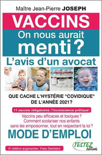 Vaccins on nous aurait menti ? l'avis d'un avocat