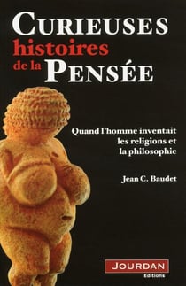 Curieuses histoires de la pensee
