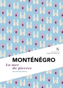 Monténégro : La mer de pierres