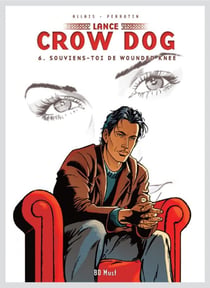 Lance Crow Dog Tome 6