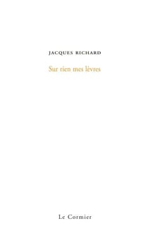 Sur rien mes levres