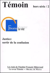 Justice-sortir de la confusion