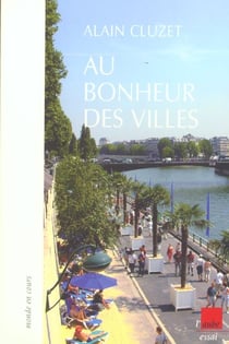 Au bonheur des villes
