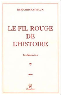Le fil rouge de l'histoire - les religions du livre