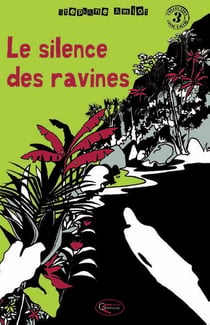 Le silence des ravines (édition 2011)