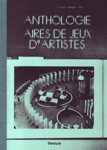 Anthologie - aires de jeux d'artistes