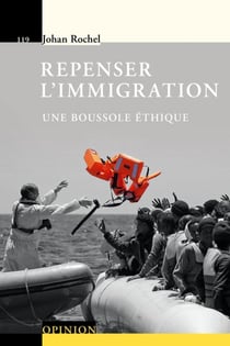Repenser l'immigration- une boussole éthique