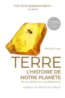 Terre : L'histoire de notre planète de sa naissance à sa disparition (4e édition)