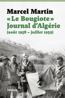 Le bougiote. journal d'Algérie (août 1958 - juillet 1959)
