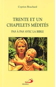 Trente et un chapelets medites