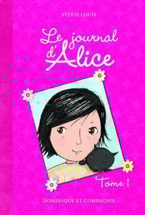 Le journal d'Alice Tome 1