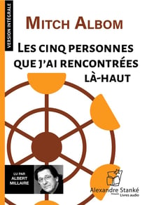 Les cinq personnes que j'ai rencontrées là-haut