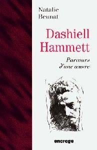 Dashiell hammett : parcours d'une oeuvre