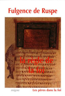La règle de la foi