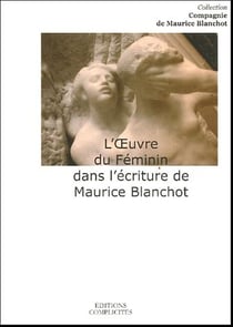 L'OEUVRE DU FEMININ DANS L'ECRITURE DE MAURICE BLA