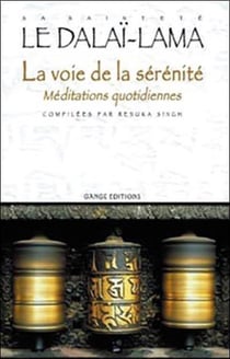 Voie de la serenite - meditations quotid.