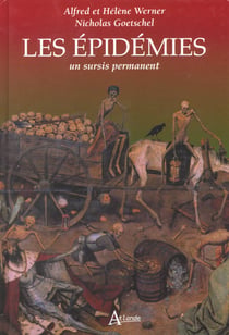 Les épidemies, un sursis permanent