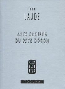 Arts anciens du pays dogon