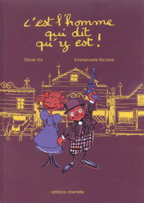 C'est l'homme qui dit qu'y est