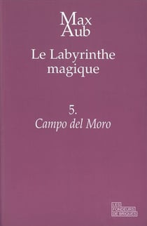 Le labyrinthe magique Tome 5 - campo del moro