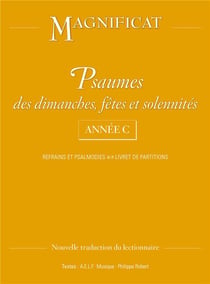 Psaumes des dimanches, fêtes et solennités - année C - refrains et psalmodies, livret de partitions