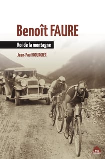 Benoît Faure, roi de la montagne