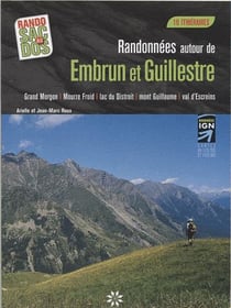 Randonnées autour de Embrun et Guillestre