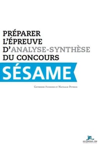 Préparer l'épreuve d'analyse-synthèse du concours sésame