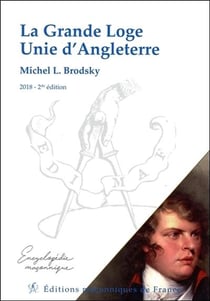 La grande loge unie d'angleterre (2e édition)