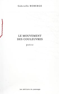 Le mouvement des couleuvres