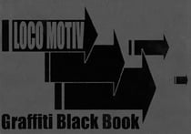 Loco-motiv - black book graffiti