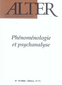 Alter t.14 - phénoménologie et psychanalyse