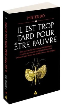 Il est trop tard pour être pauvre