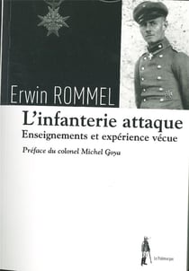 L'infanterie attaque - enseignements et expérience vécue