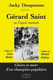 Gérard saint ou l'espoir anéanti