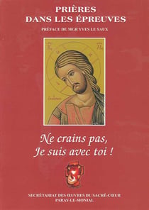 Ne crains pas, je suis avec toi ! prières dans les épreuves