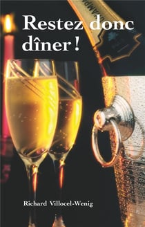Restez donc dîner