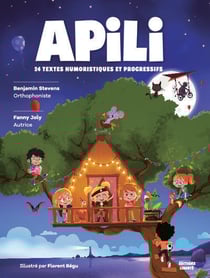 Apili : 24 textes humoristiques et progressifs