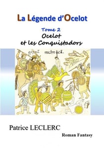 Ocelot et les Conquistadors