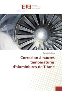 Corrosion a hautes temperatures d'aluminiures de titane
