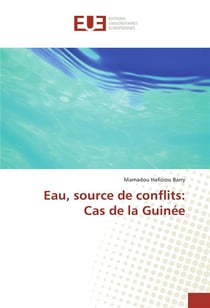 Eau, source de conflits: cas de la guinee