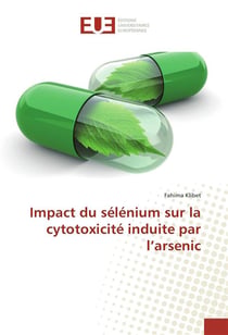 Impact du selenium sur la cytotoxicite induite par l'arsenic