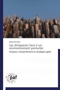 Les dirigeants face a un environnement perturbé