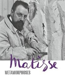 Matisse - metamorphosis