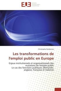 Les transformations de l'emploi public en europe - enjeux institutionnels et organisationnels des mu