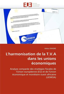 L'harmonisation de la t.v.a dans les unions economiques