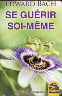 Se guérir soi-même (2e édition)